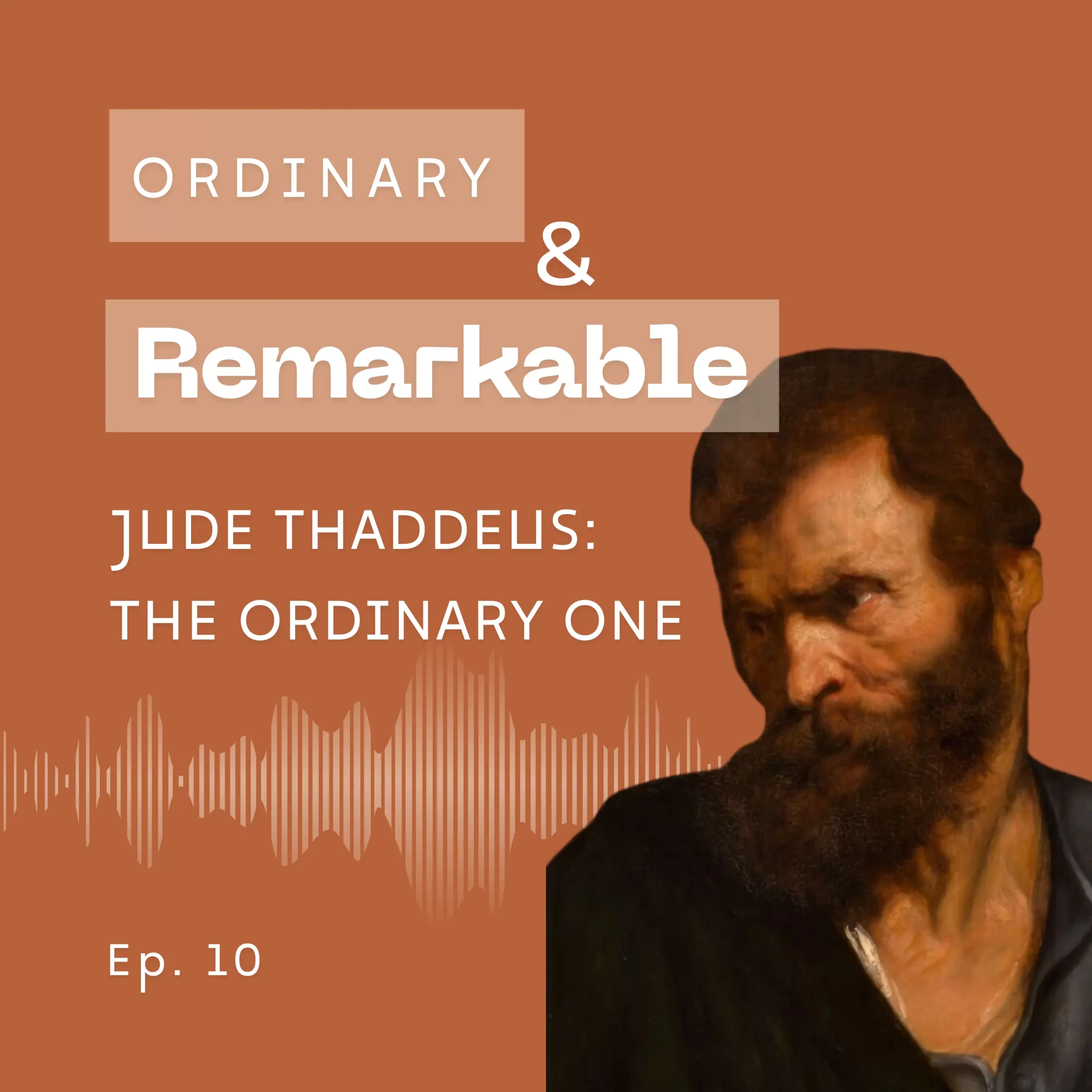 Ep 10 Jude Thaddeus